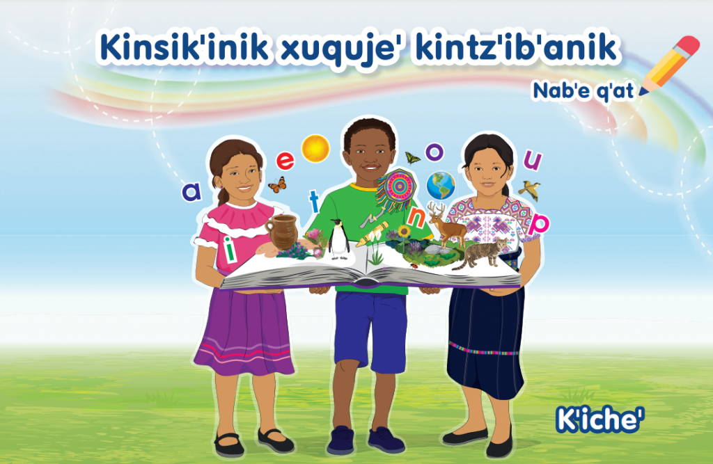 Leo y escribo, Paso 1, 1º primaria, K'iche'